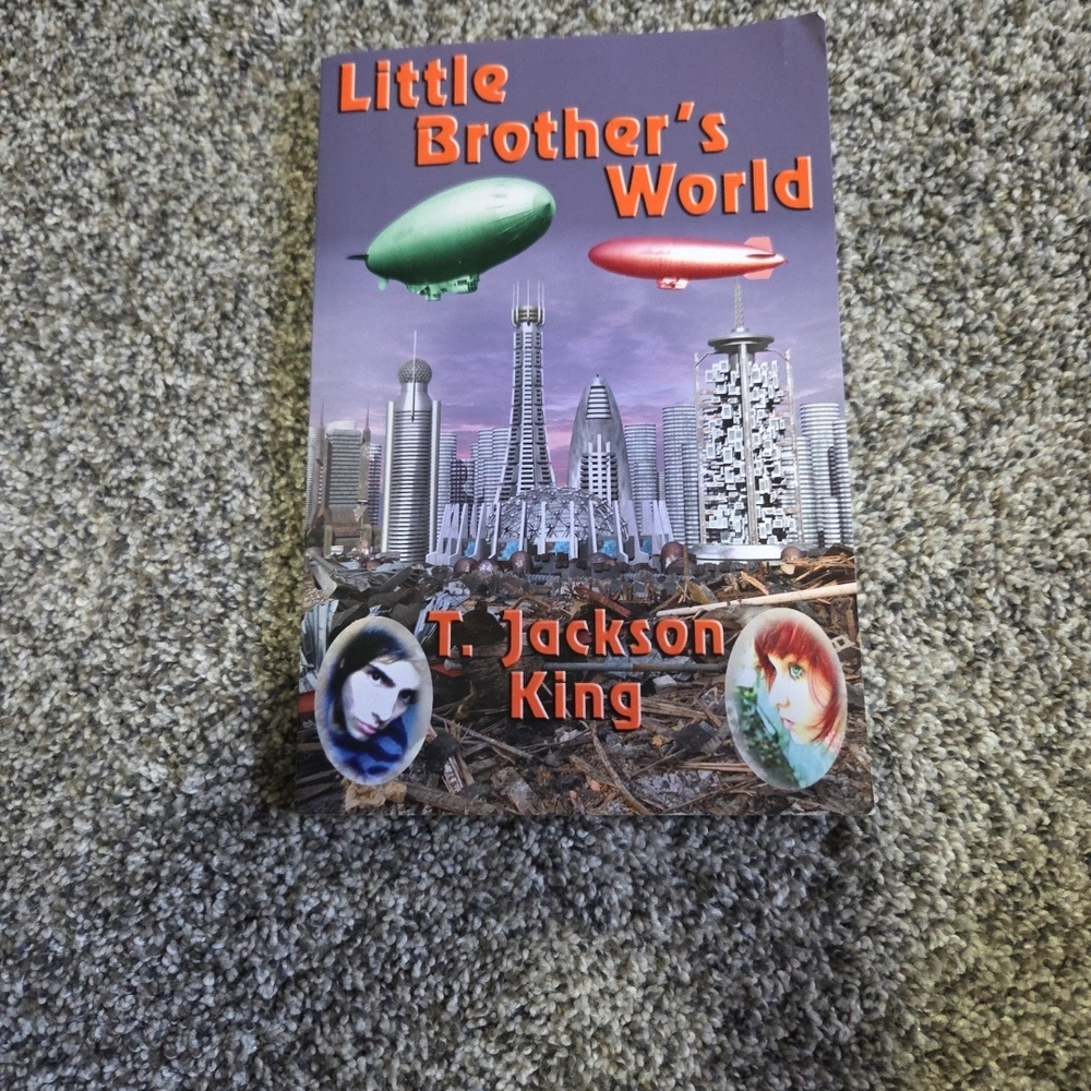 Little Brother's World by T. Jackson King